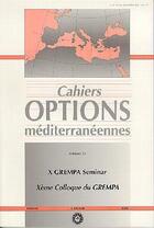 Couverture du livre « 10 grempa seminar 10 colloque du grempa cahiers options mediterraneennesvol 33 1998 » de Chioccioli aux éditions Lavoisier Diff