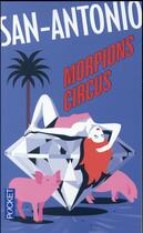 Couverture du livre « Morpions circus » de San-Antonio aux éditions Pocket