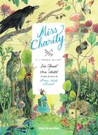 Couverture du livre « Miss Charity T.1 ; l'enfance de l'art » de Loic Clement et Anne Montel aux éditions 