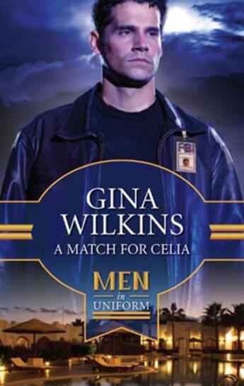 Couverture du livre « A Match for Celia (Mills & Boon M&B) (The Family Way - Book 2) » de Gina Wilkins aux éditions Mills & Boon Series