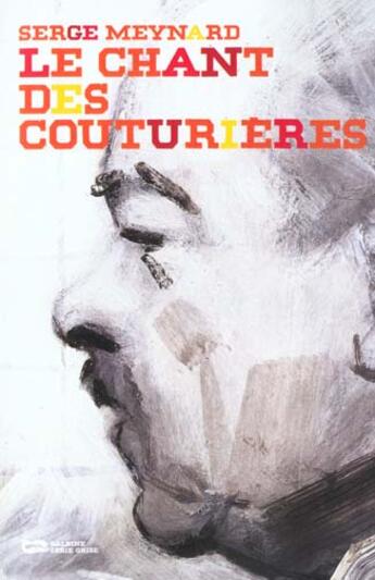 Couverture du livre « Le Chant Des Couturieres » de Serge Meynard aux éditions Baleine