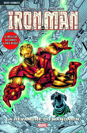 Couverture du livre « Iron Man t.3 ; la revanche du mandarin » de Sean Chen et Patrick Zircher et Kurt Busiek aux éditions Panini