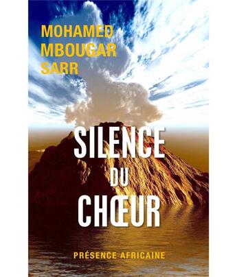 Couverture du livre « Silence du choeur » de Mohamed Mbougar Sarr aux éditions Presence Africaine