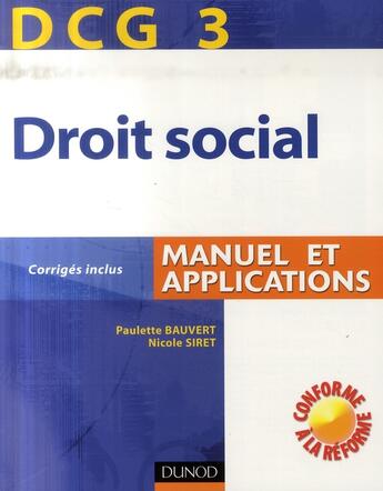 Couverture du livre « Droit social DCG 3 ; manuel et applications » de Bauvert et Siret aux éditions Dunod