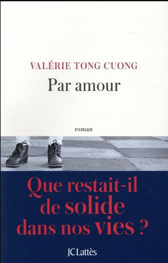 Couverture du livre « Par amour » de Valerie Tong Cuong aux éditions Lattes