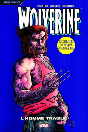Couverture du livre « Wolverine t.3 ; l'homme traqué » de Sean Chen et Mark Texeira et Frank Tieri aux éditions Panini