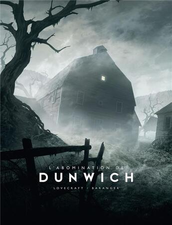 Couverture du livre « L'abomination de Dunwich illustré » de Howard Phillips Lovecraft et Francois Baranger aux éditions Bragelonne