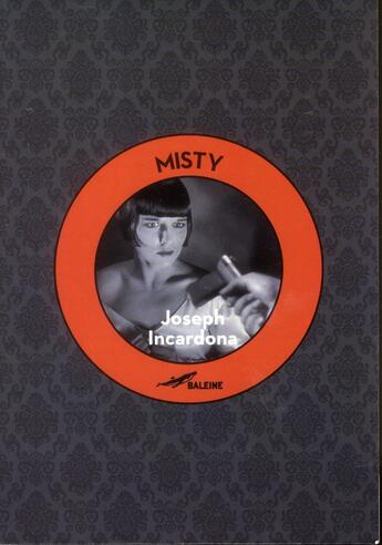 Couverture du livre « Misty » de Joseph Incardonna aux éditions Baleine