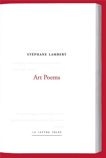Couverture du livre « Art poems » de Stephane Lambert aux éditions Lettre Volee