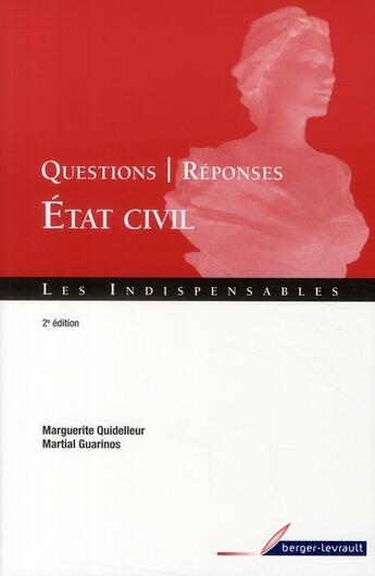 Couverture du livre « Questions réponses sur l'état civil (2e édition) » de Marguerite Quidelleur et Martial Guarinos aux éditions Berger-levrault