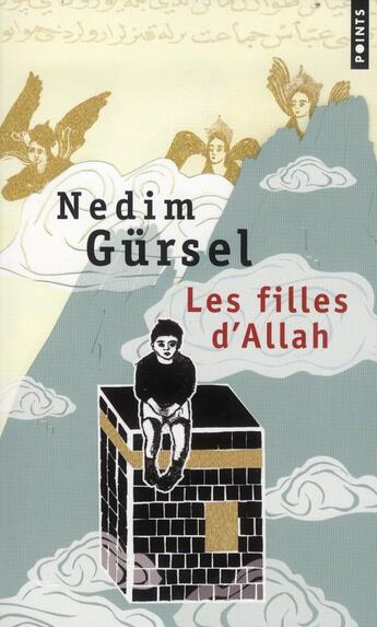 Couverture du livre « Les filles d'Allah » de Nedim Gursel aux éditions Points