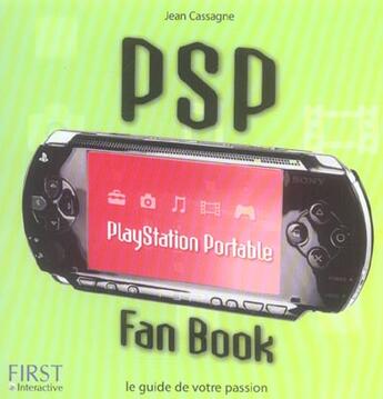 Couverture du livre « Fan Book Sony Psp » de Jean Cassagne aux éditions First Interactive