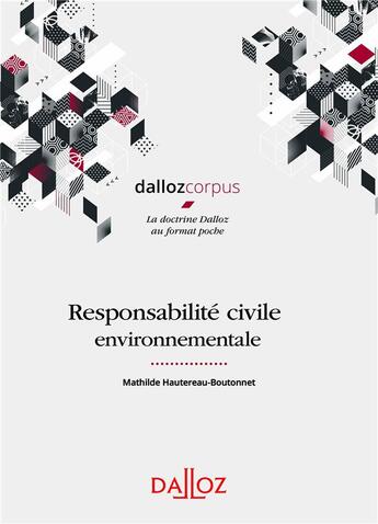 Couverture du livre « Responsabilité civile environnementale » de Mathilde Hautereau-Boutonnet aux éditions Dalloz
