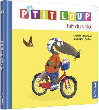 Couverture du livre « P'tit Loup fait du vélo » de Orianne Lallemand et Eleonore Thuillier aux éditions Philippe Auzou