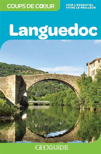 Couverture du livre « GEOguide coups de coeur ; Languedoc (édition 2021) » de  aux éditions Gallimard-loisirs