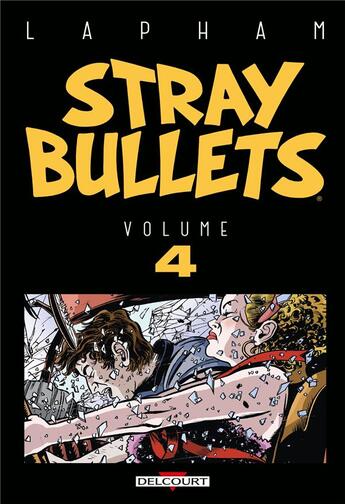 Couverture du livre « Stray bullets Tome 4 » de David Lapham aux éditions Delcourt