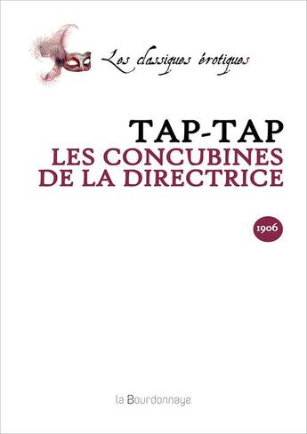 Couverture du livre « Concubines De La Directrice » de Tap Tap aux éditions La Bourdonnaye