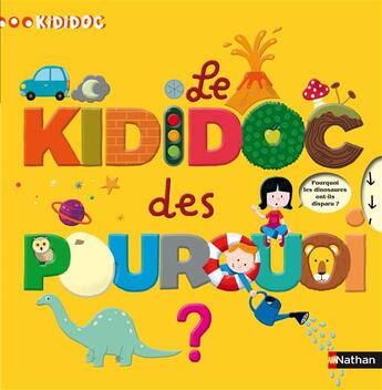 Couverture du livre « Le Kididoc des pourquoi » de Sylvie Baussier et Didier Balicevic aux éditions Nathan