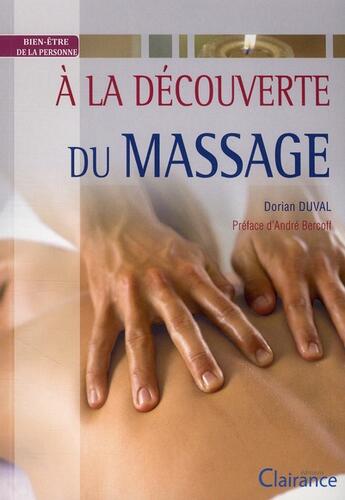 Couverture du livre « À la découverte du massage » de Dorian Duval aux éditions Anagramme