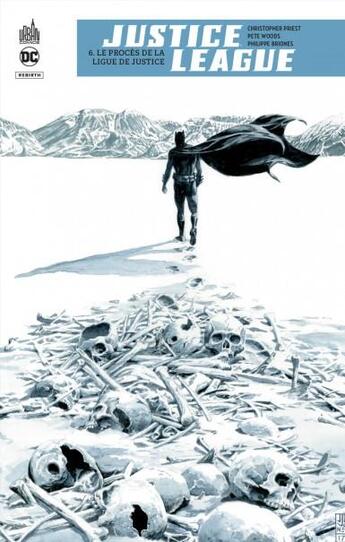 Couverture du livre « Justice League rebirth t.6 : le procès de la ligue de justice » de Christopher Priest et Pete Woods et Brian Hitch et Fernando Pasarin aux éditions Urban Comics