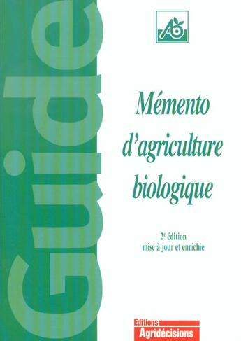 Couverture du livre « Memento D'Agriculture Biologique » de Gabriel Guet aux éditions France Agricole