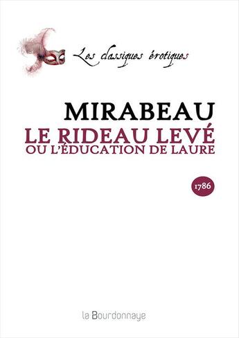 Couverture du livre « Rideau Leve Ou L'Education De Laure » de Mirabeau aux éditions La Bourdonnaye