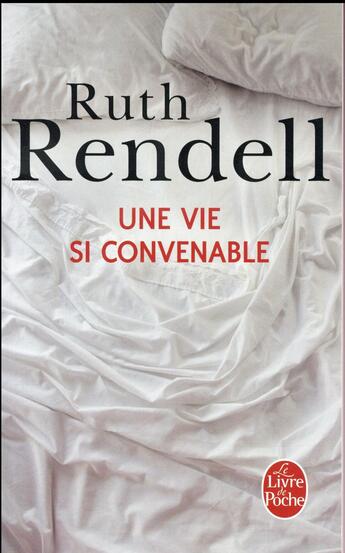 Couverture du livre « Une vie si convenable » de Ruth Rendell aux éditions Le Livre De Poche