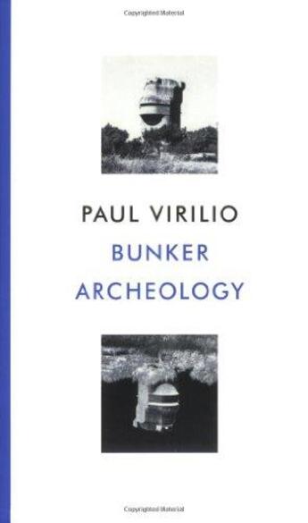 Couverture du livre « Bunker archeology » de Paul Virilio aux éditions Princeton Architectural