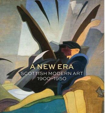 Couverture du livre « A new era ; scottish modern art 1900-1950 » de Alice Strang aux éditions Gallery Of Scotland