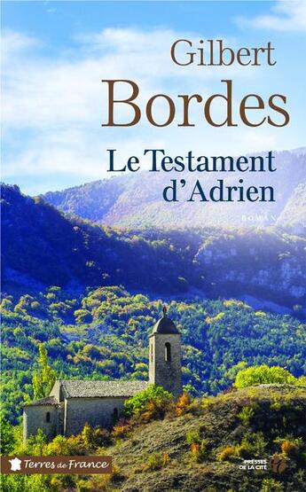 Couverture du livre « Le testament d'Adrien » de Gilbert Bordes aux éditions Presses De La Cite
