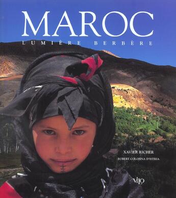 Couverture du livre « Maroc ; lumière berbère » de Colona D Istria aux éditions Vilo