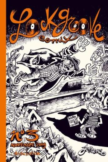 Couverture du livre « Lock groove comix t.3 » de Jean-Christophe Menu aux éditions L'association