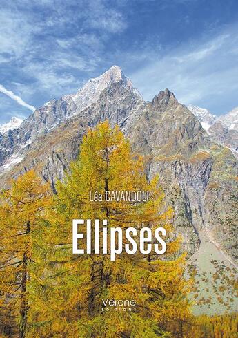 Couverture du livre « Ellipses » de Lea Cavandoli aux éditions Verone