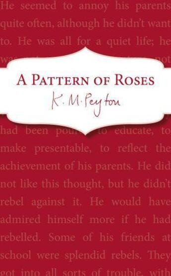 Couverture du livre « A Pattern Of Roses » de Peyton K M aux éditions Rhcb Digital