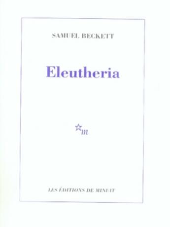 Couverture du livre « Eleutheria » de Samuel Beckett aux éditions Minuit
