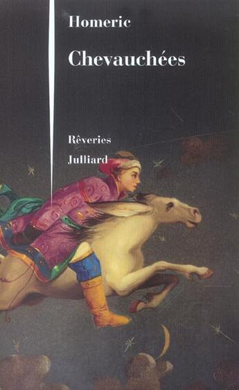 Couverture du livre « Chevauchees reveries » de Homeric aux éditions Julliard