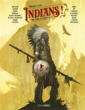 Couverture du livre « Indians ! t.1 : l'ombre noire de l'homme blanc » de Tiburce Oger aux éditions Bamboo