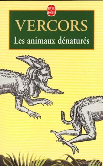 Couverture du livre « Les animaux dénaturés » de Vercors aux éditions Lgf