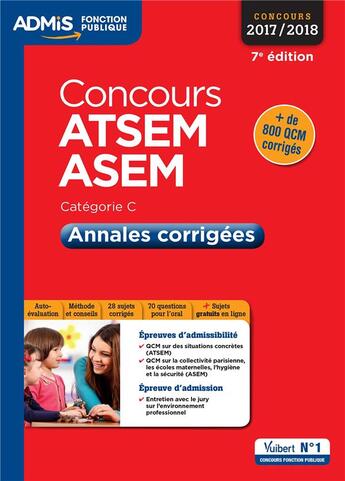 Couverture du livre « Concours ATSEM, ASEM ; catégorie C ; annales corrigées (édition 2017/2018) » de Caroline Dubuis aux éditions Vuibert