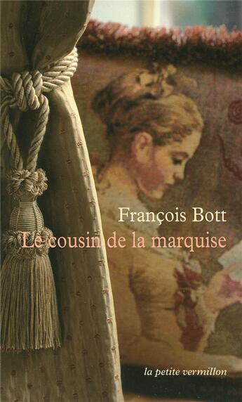 Couverture du livre « Le cousin de la marquise » de Francois Bott aux éditions Table Ronde