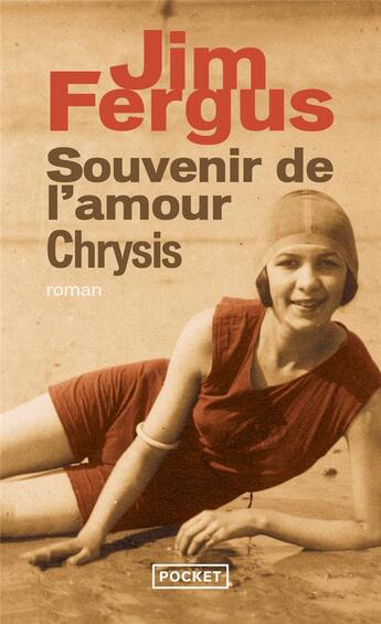 Couverture du livre « Souvenir de l'amour ; chrysis » de Jim Fergus aux éditions Pocket