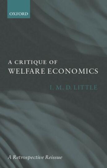 Couverture du livre « A Critique of Welfare Economics » de Little I M D aux éditions Oup Oxford