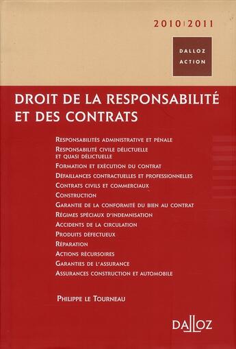 Couverture du livre « Droit de la responsabilité et des contrats (édition 2010/2011) » de Le-Tourneau-P aux éditions Dalloz