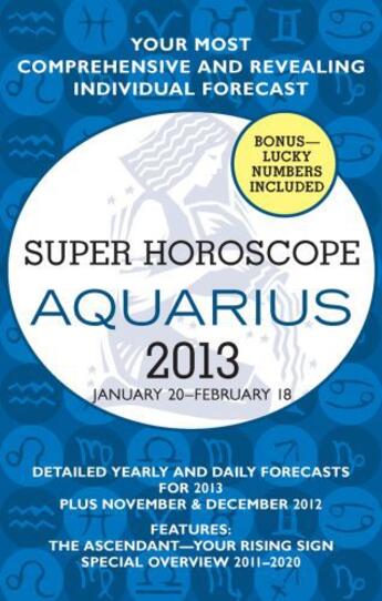 Couverture du livre « Aquarius (Super Horoscopes 2013) » de Beim Margarete aux éditions Penguin Group Us
