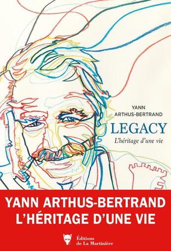 Couverture du livre « Legacy : l'héritage d'une vie » de Yann Arthus-Bertrand et Olivier Blond aux éditions La Martiniere