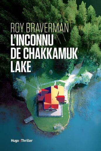 Couverture du livre « Le cas de Chakkamuk » de Roy Braverman aux éditions Hugo Roman