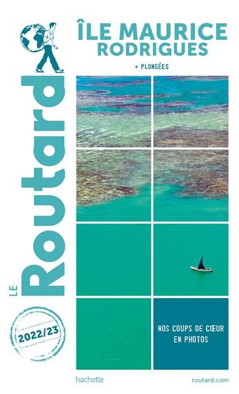 Couverture du livre « Guide du Routard ; île Maurice, Rodrigues ; + plongées (édition 2022/2023) » de Collectif Hachette aux éditions Hachette Tourisme