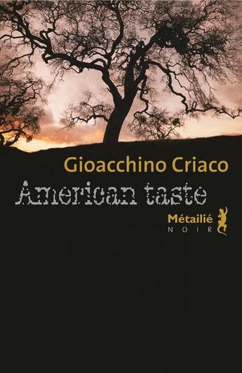 Couverture du livre « American taste » de Gioacchino Criaco aux éditions Metailie