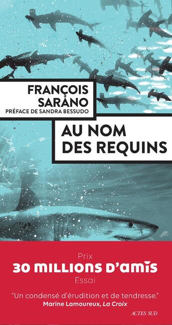 Couverture du livre « Au nom des requins » de Francois Sarano et Marion Sarano aux éditions Actes Sud