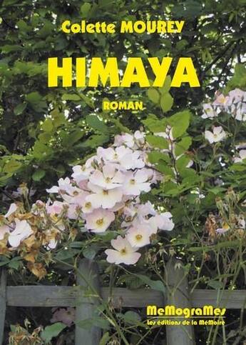 Couverture du livre « Himaya » de Colette Mourey aux éditions Memogrames